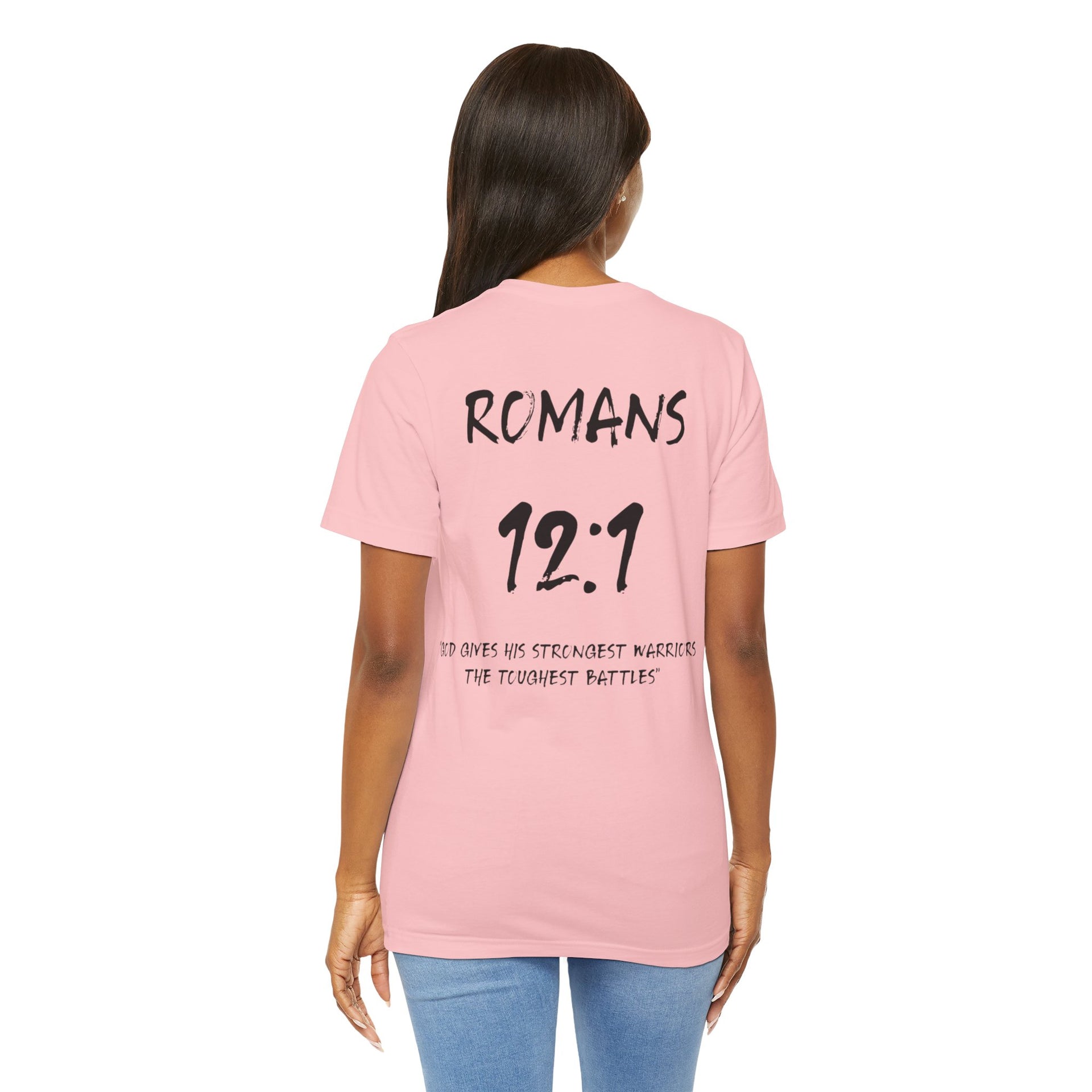 Black Letters-Romans 12:1 "God gives his strongest warriors" Inspirational Bible Verse Unisex T-Shirt