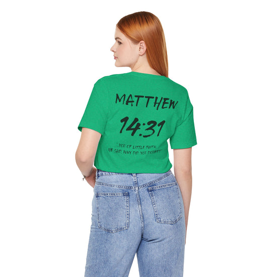 Black Letters-Matthew 14:31 "You of Little Faith" Inspirational Bible Verse Unisex T-Shirt