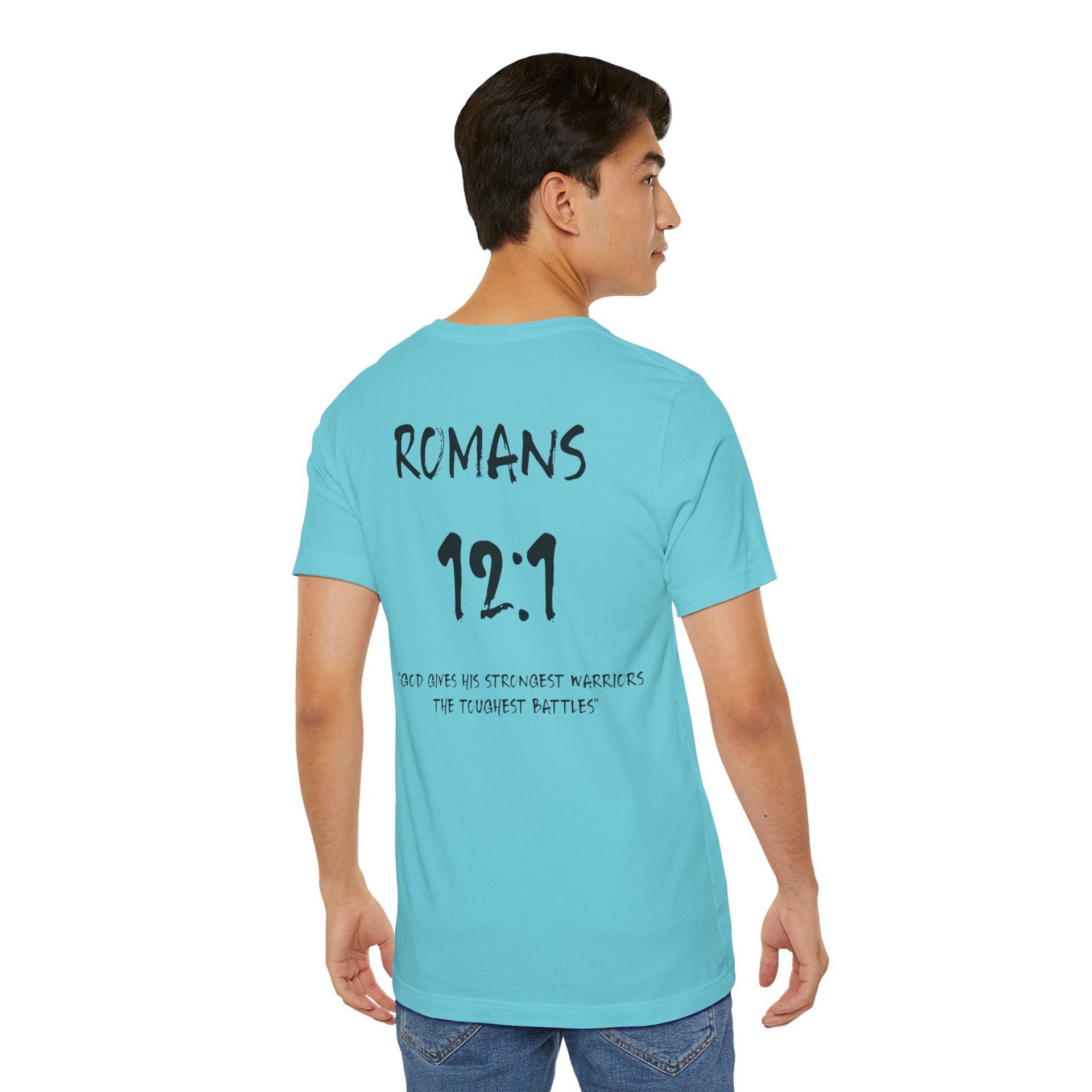 Black Letters-Romans 12:1 "God gives his strongest warriors" Inspirational Bible Verse Unisex T-Shirt