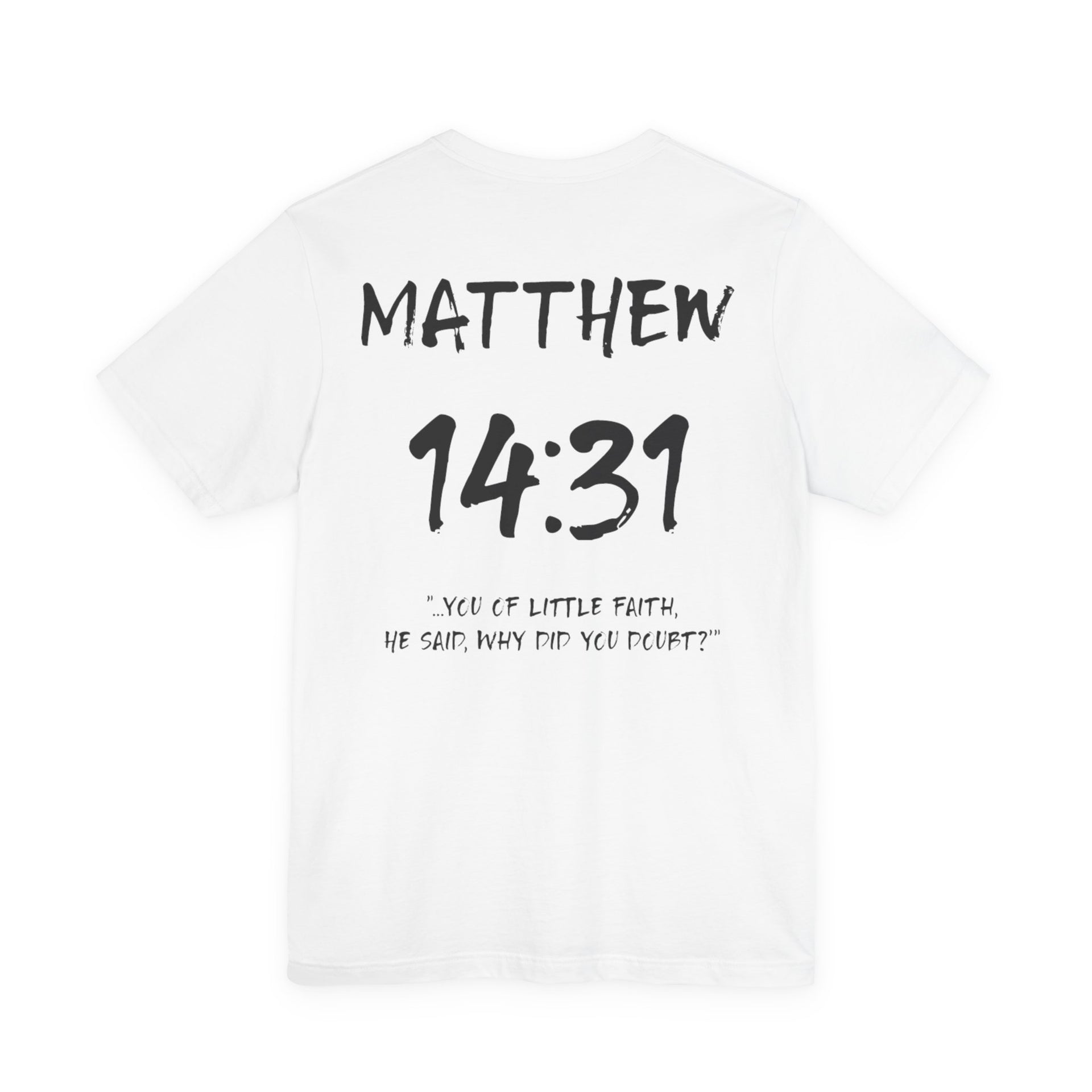 Romans 14:31 Inspirational Bible Verse Tee-Dark Letters