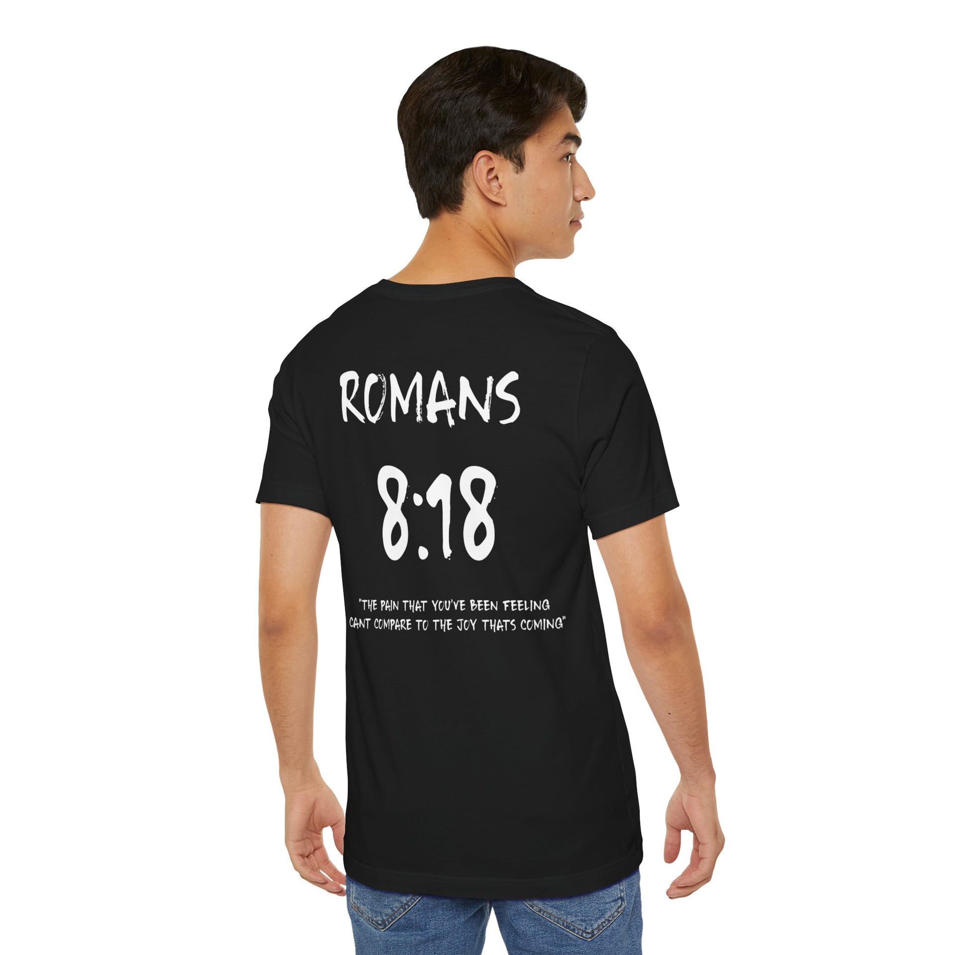 White Letters-Romans 8:18 "The Pain you've been feeling" Inspirational Bible Verse Unisex T-Shirt
