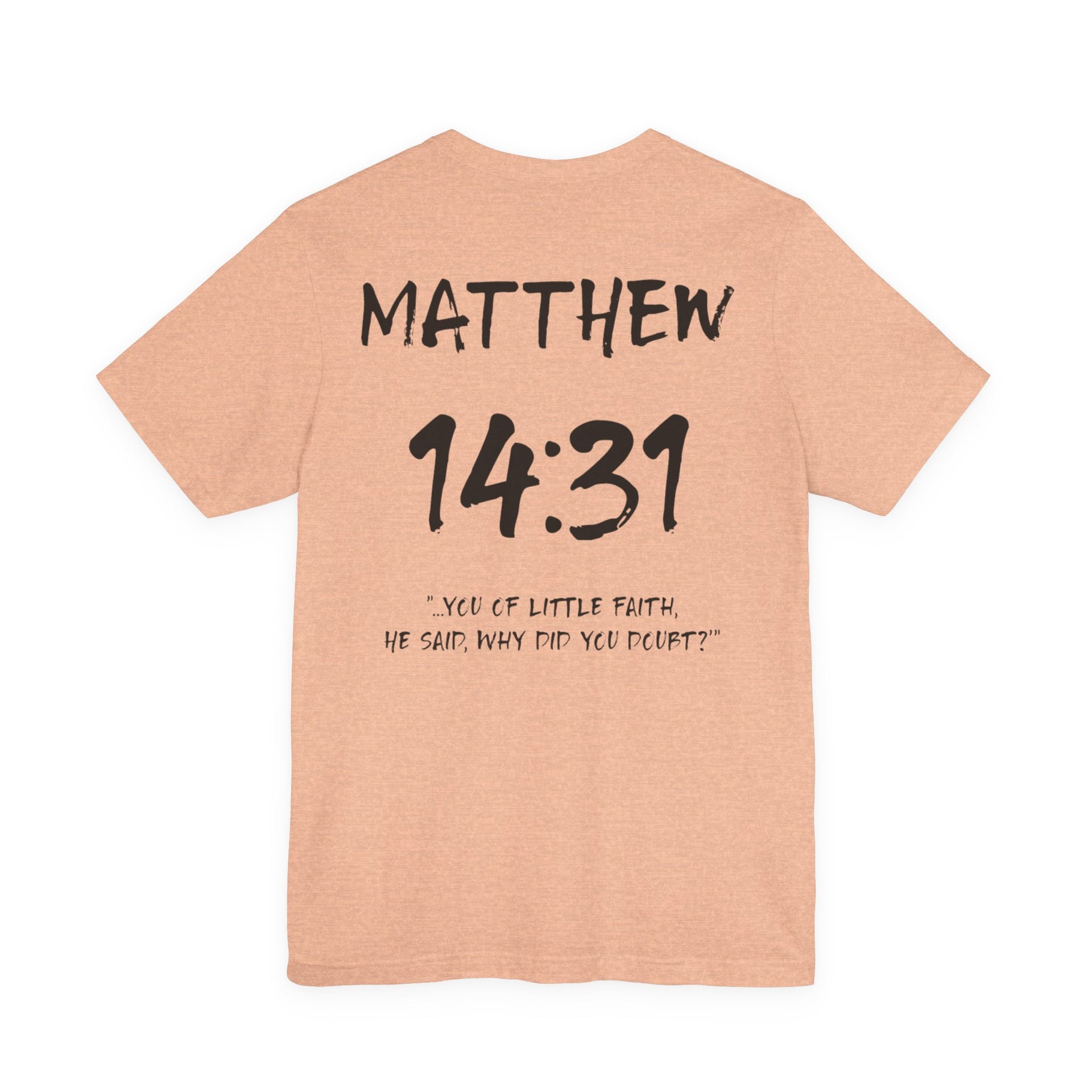 Romans 14:31 Inspirational Bible Verse Tee-Dark Letters