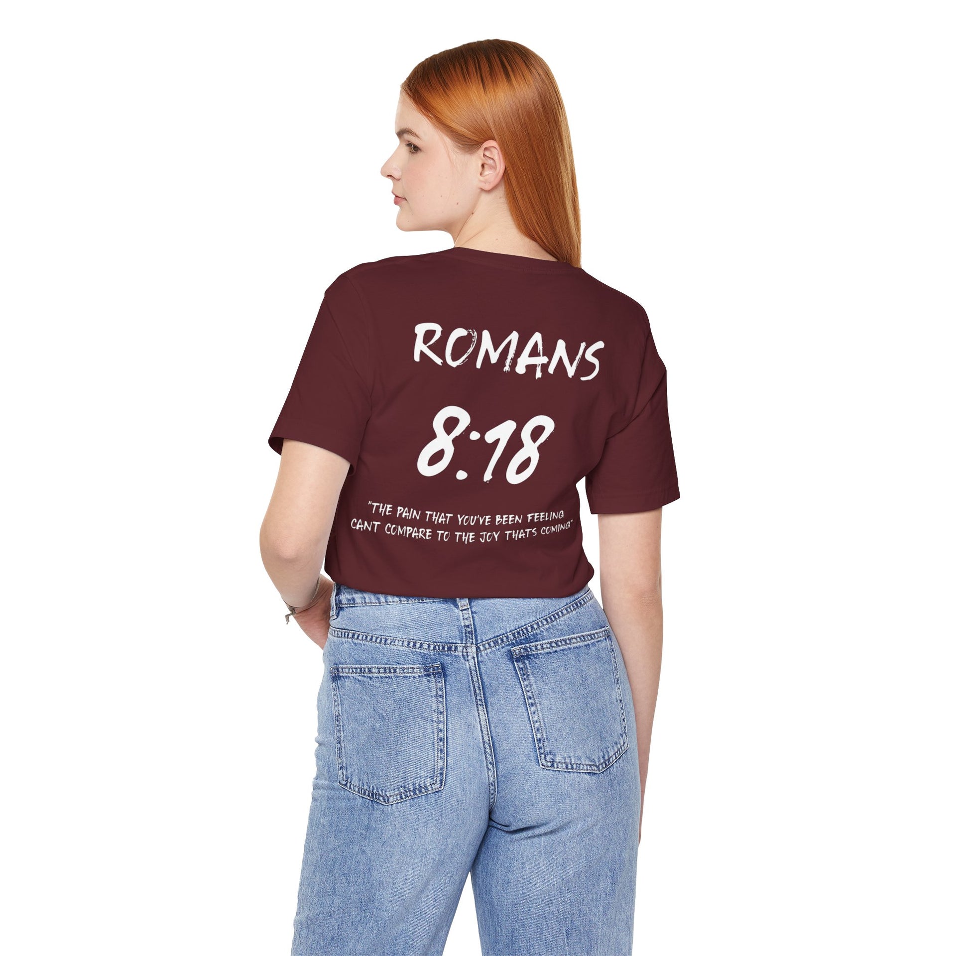 White Letters-Romans 8:18 "The Pain you've been feeling" Inspirational Bible Verse Unisex T-Shirt