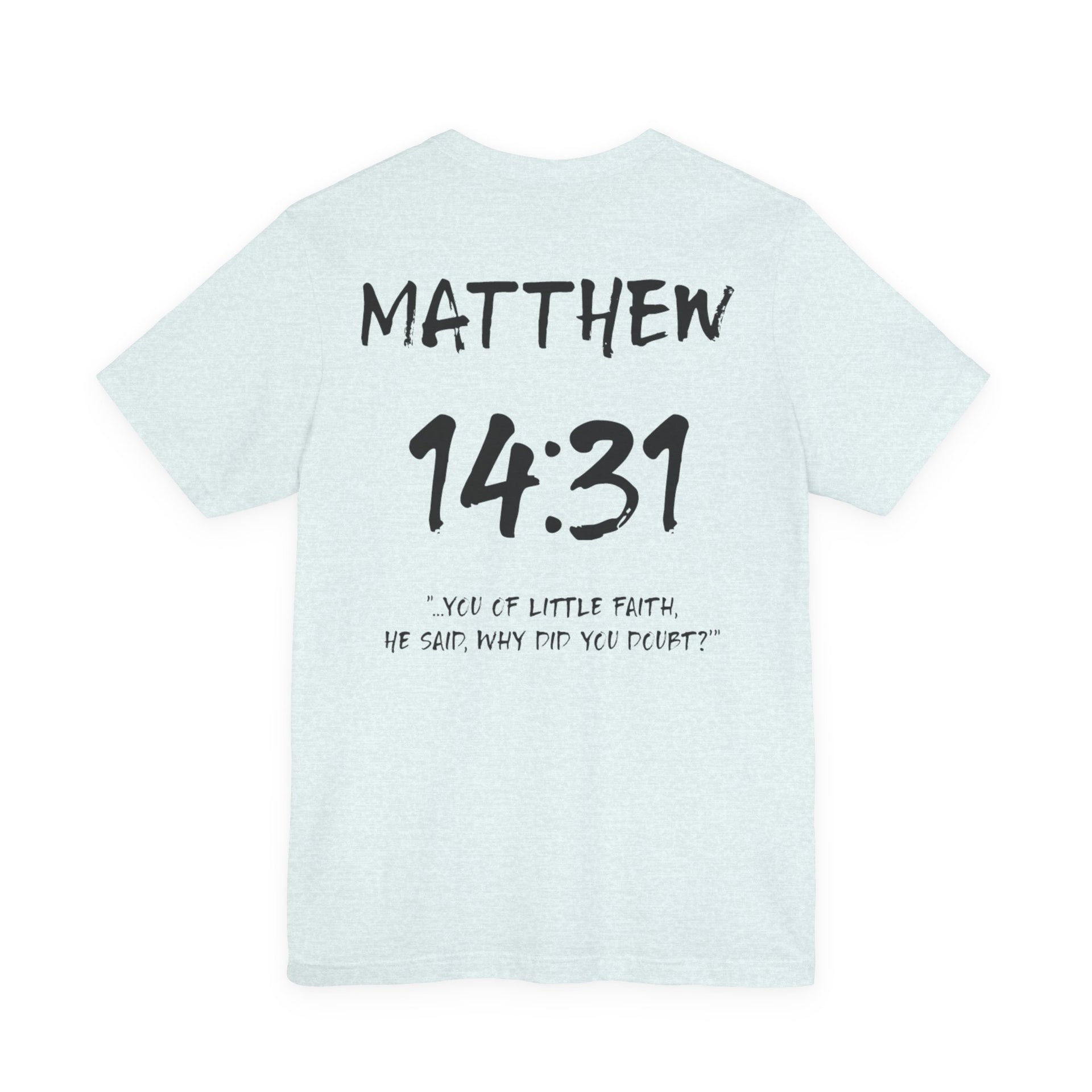 Romans 14:31 Inspirational Bible Verse Tee-Dark Letters