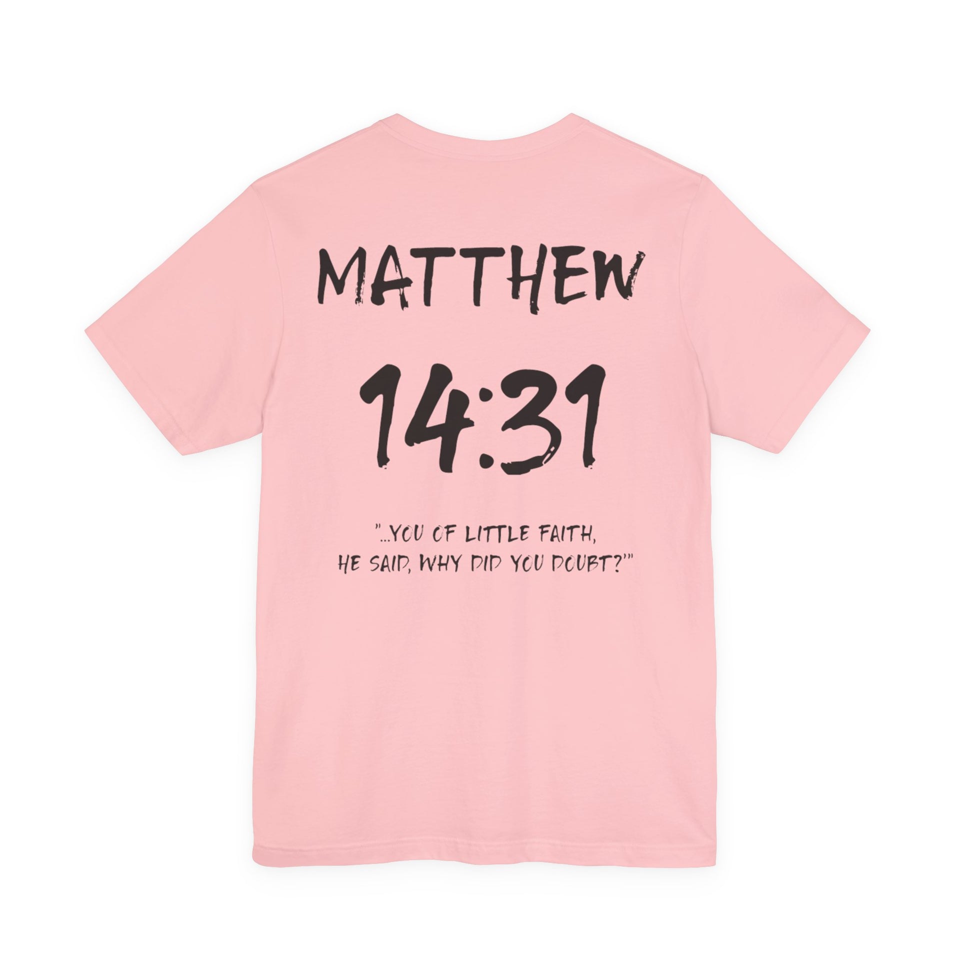 Romans 14:31 Inspirational Bible Verse Tee-Dark Letters