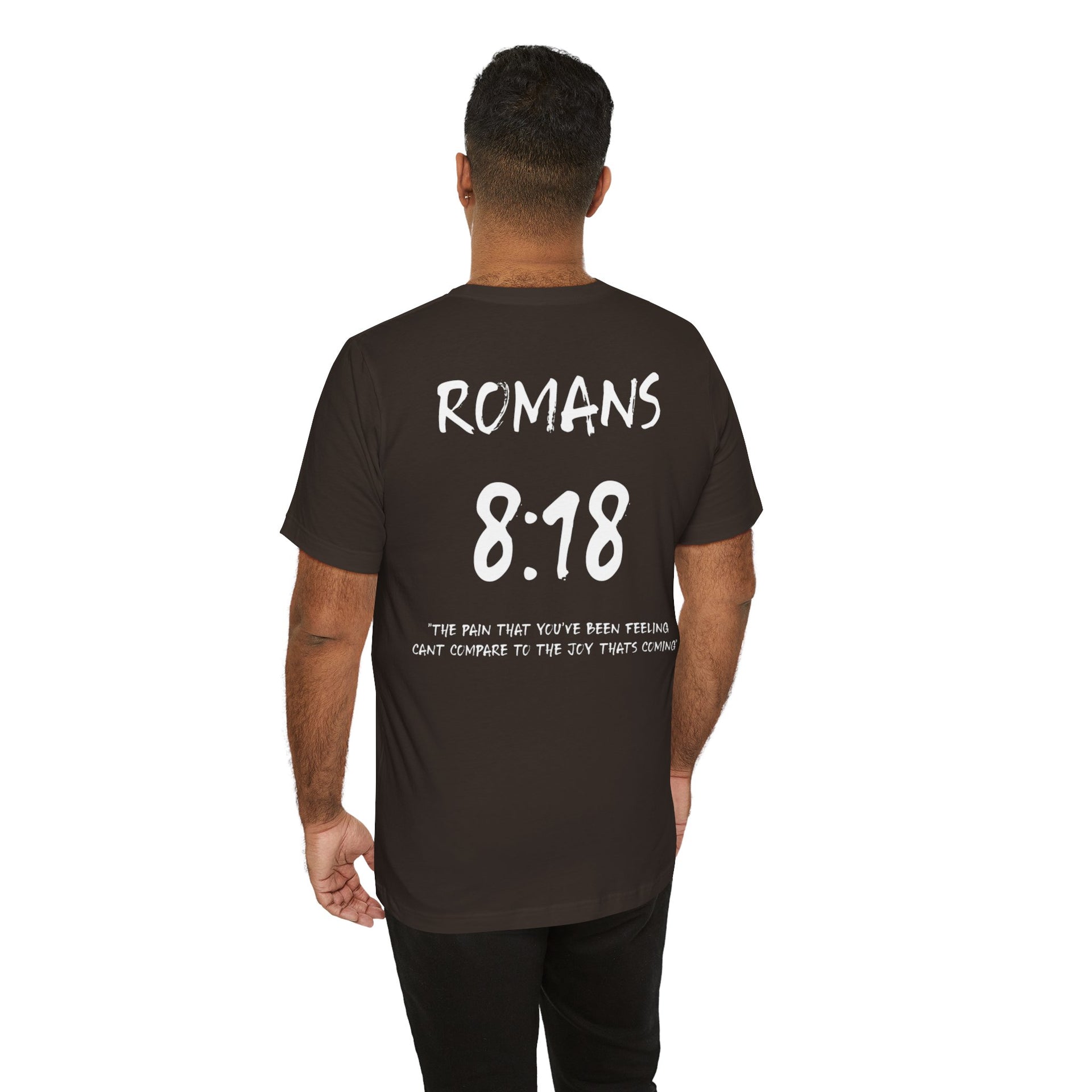 White Letters-Romans 8:18 "The Pain you've been feeling" Inspirational Bible Verse Unisex T-Shirt