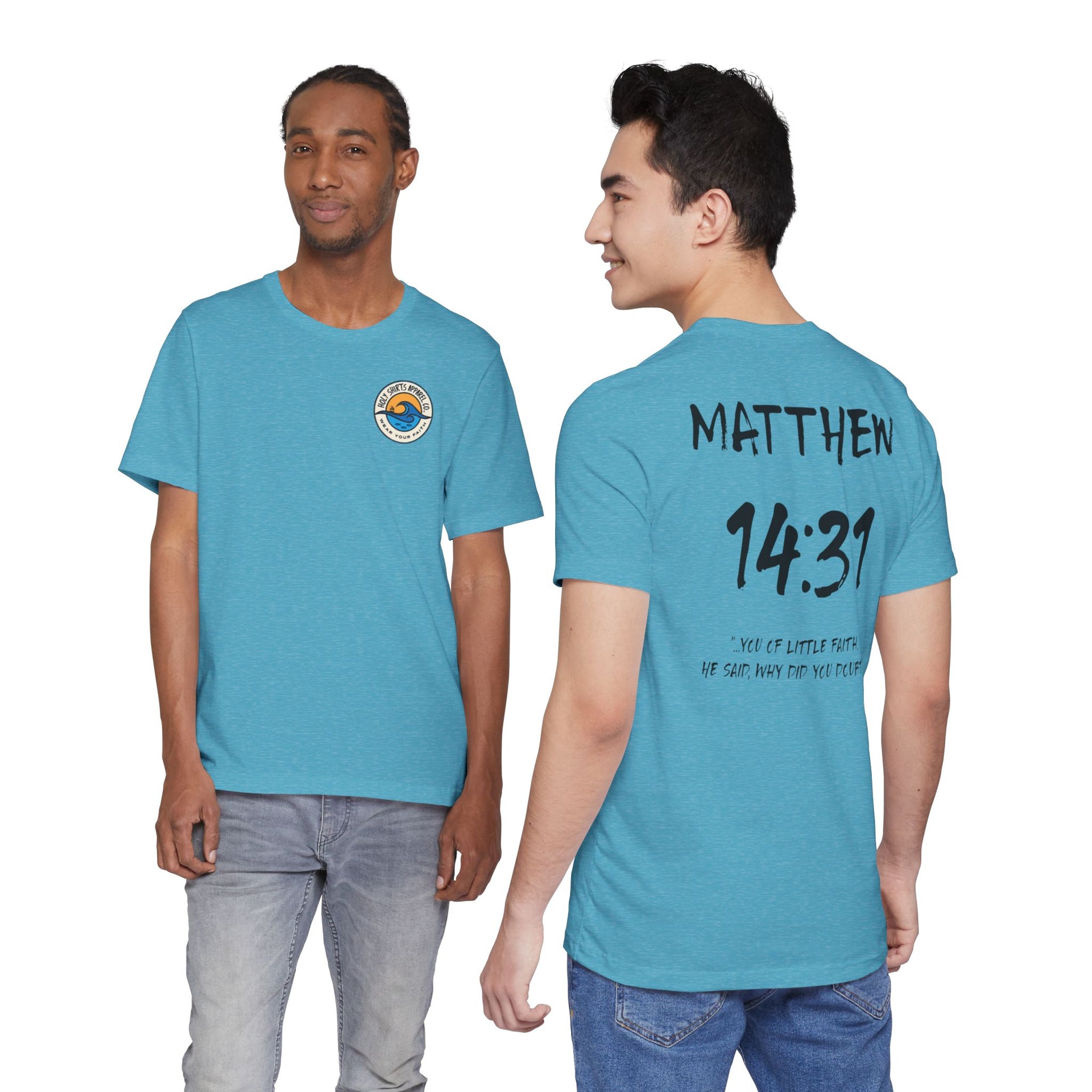 Black Letters-Matthew 14:31 "You of Little Faith" Inspirational Bible Verse Unisex T-Shirt
