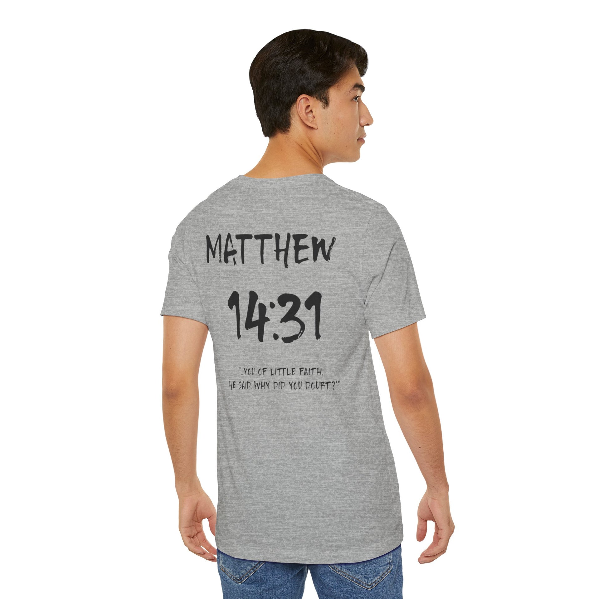 Black Letters-Matthew 14:31 "You of Little Faith" Inspirational Bible Verse Unisex T-Shirt