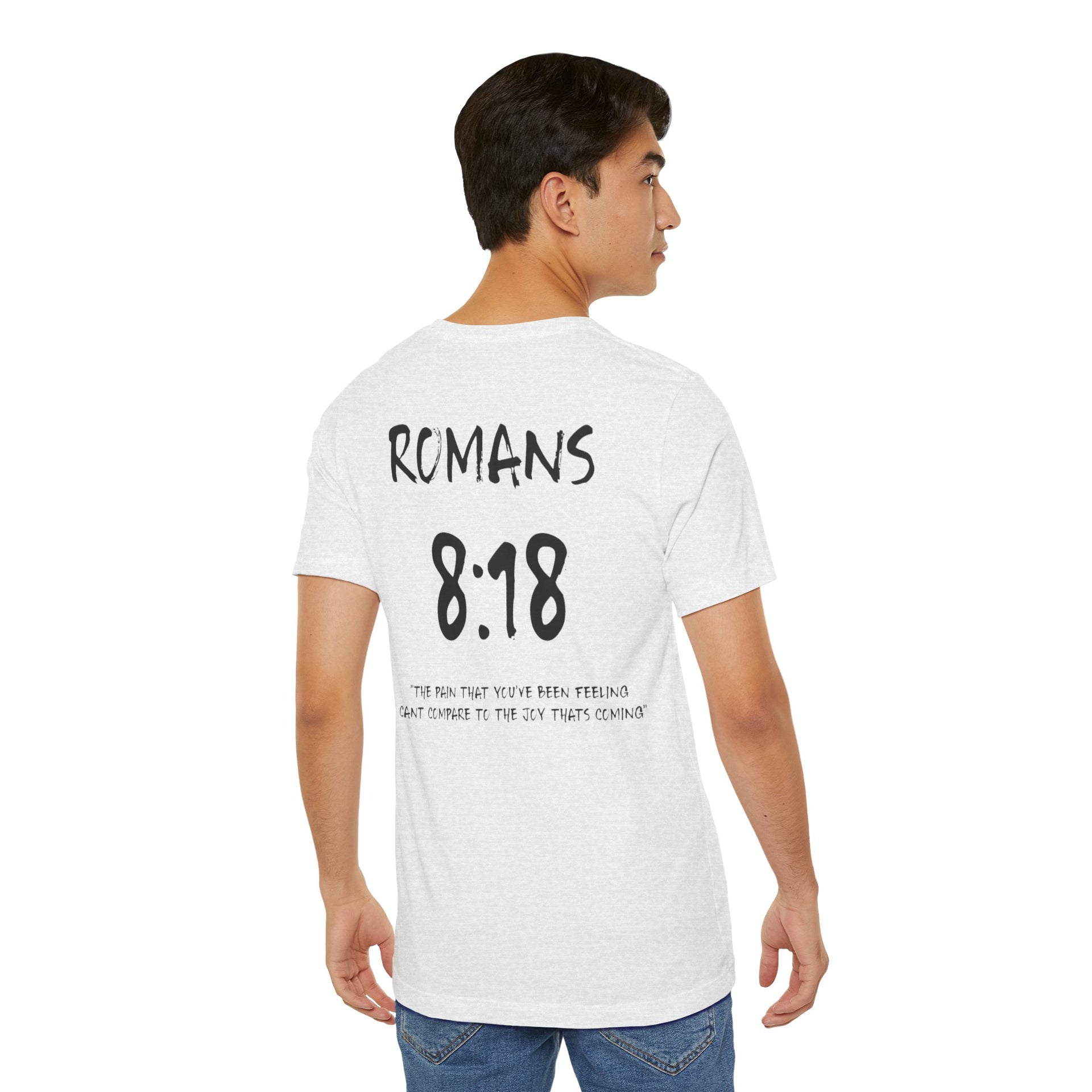 Black Letters-Romans 8:18 "The Pain you've been feeling" Inspirational Bible Verse Unisex T-Shirt
