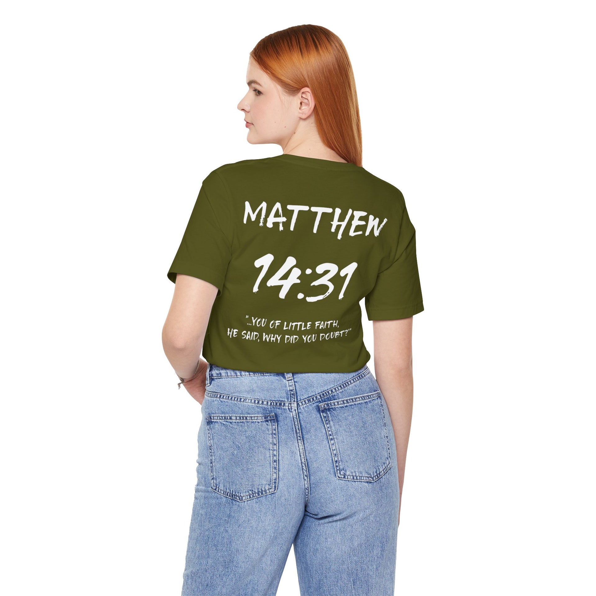 White Letters-Matthew 14:31 "You of Little Faith" Inspirational Bible Verse T-Shirt