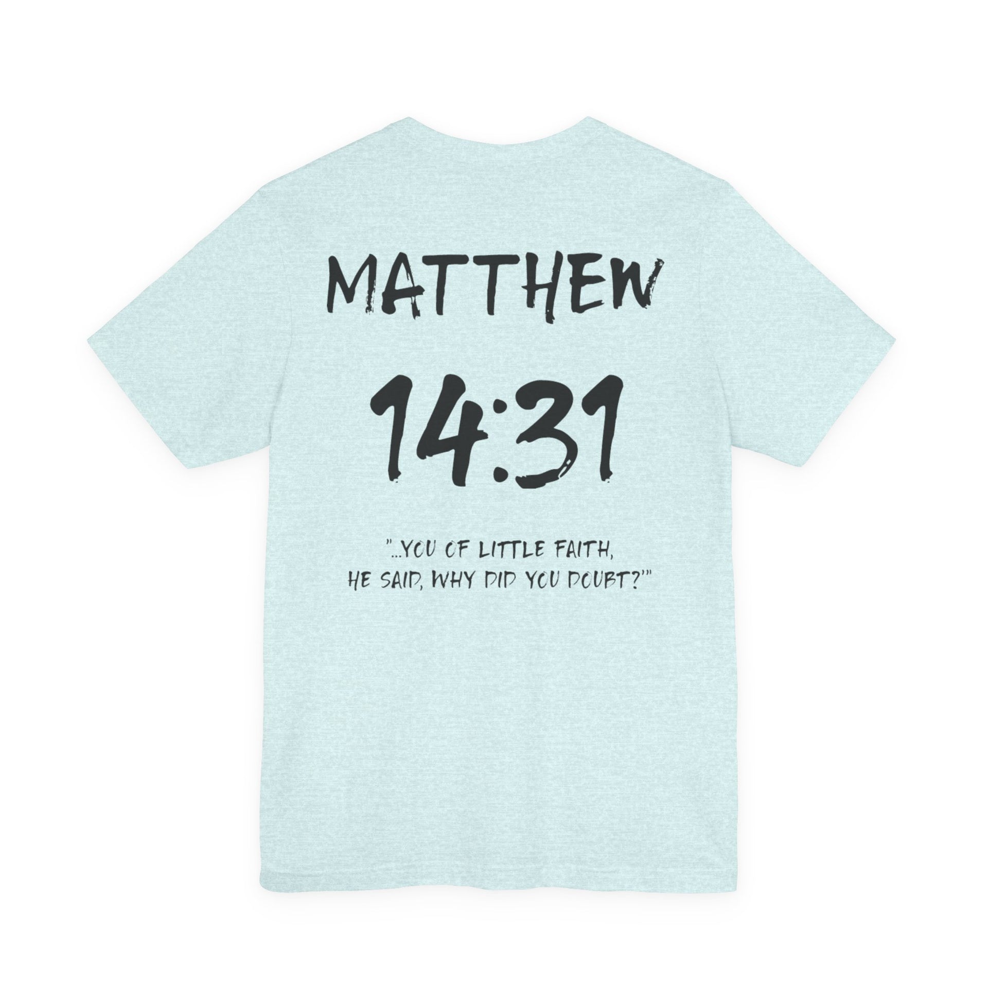 Romans 14:31 Inspirational Bible Verse Tee-Dark Letters